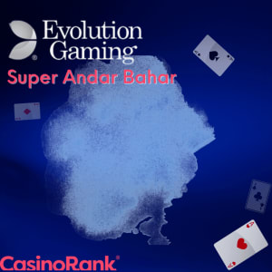 准备好玩 Evolution Gaming 的 Super Andar Bahar 了吗？